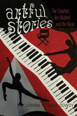Artful Stories: The Teacher, the Student, and the Muse (Black Studies and Critical Thinking #22) Cover Image