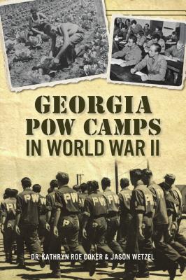 Georgia POW Camps in World War II (Military)