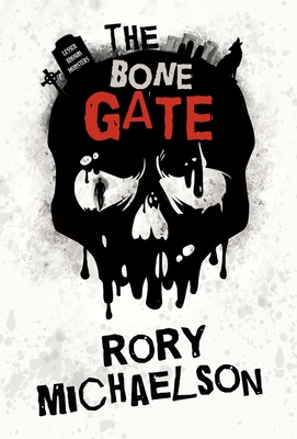 The Bone Gate (Lesser Known Monsters #2)