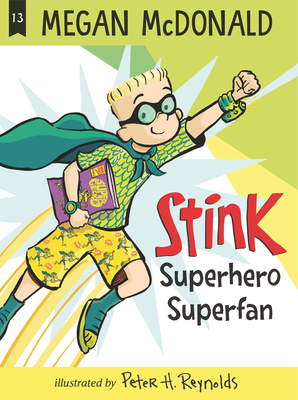 Stink: Superhero Superfan Cover Image