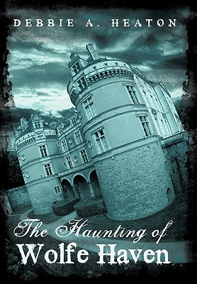 The Haunting of Wolfe Haven Cover
