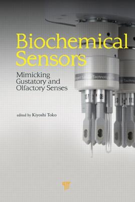 Biochemical Sensors: Mimicking Gustatory and Olfactory Senses
