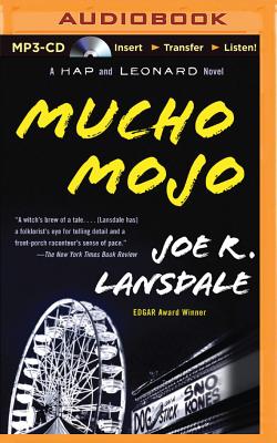 Mucho Mojo: A Hap and Leonard Novel By Joe R. Lansdale, Phil Gigante (Read by) Cover Image