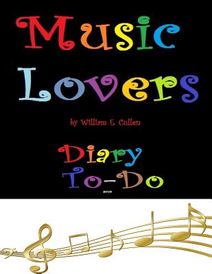 Music Lovers: Diary To-Do 2019 By William E. Cullen Cover Image