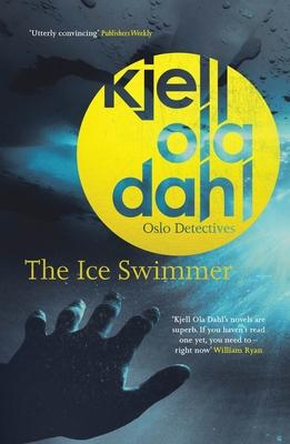 The Ice Swimmer (Oslo Detective Series #6)