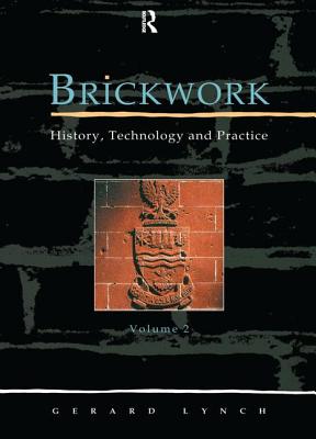 Brickwork: History, Technology and Practice: V.2 Cover Image