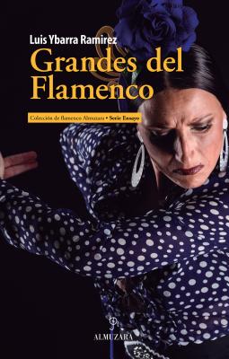 Grandes del Flamenco By Luis Ybarra Cover Image
