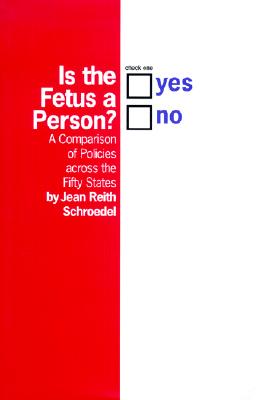 Is the Fetus a Person? Cover