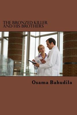 The Bronzed Killer And His Brothers Cover Image