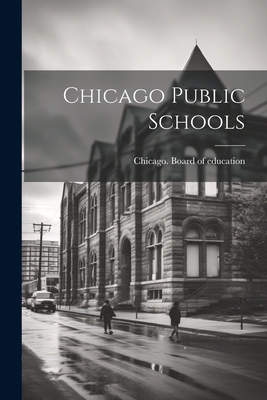 Chicago Public Schools Cover Image