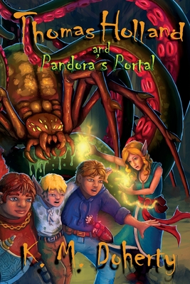 Thomas Holland and Pandora's Portal (Thomas Holland Trilogy #3)