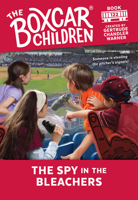 The Spy in the Bleachers (The Boxcar Children Mysteries #122)