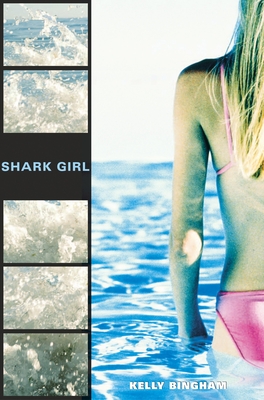 Shark Girl By Kelly Bingham Cover Image