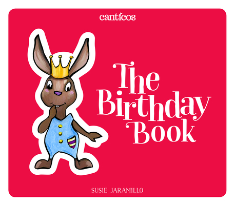 The Birthday Book / Las Mañanitas By Susie Jaramillo Cover Image