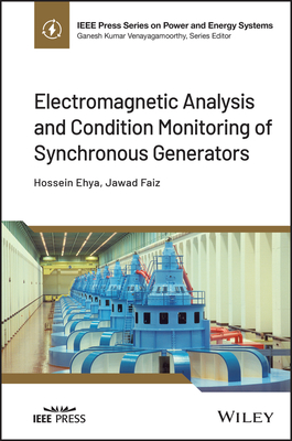 Electromagnetic Analysis and Condition Monitoring of