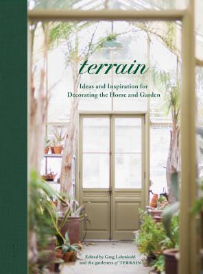 Terrain: Ideas and Inspiration for Decorating the Home and Garden Cover Image