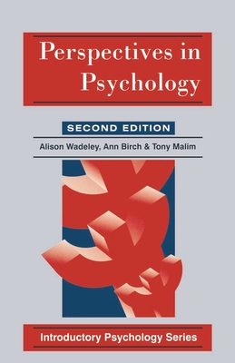 Perspectives in Psychology (Introductory Psychology #2) By Ann Birch, Tony Malim, Alison Wadeley Cover Image