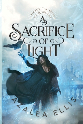 A Sacrifice of Light By Azalea Ellis Cover Image