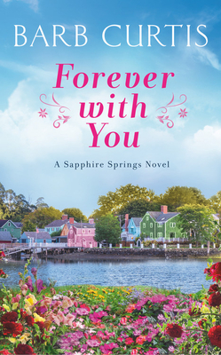 Forever with You (Sapphire Springs #1)