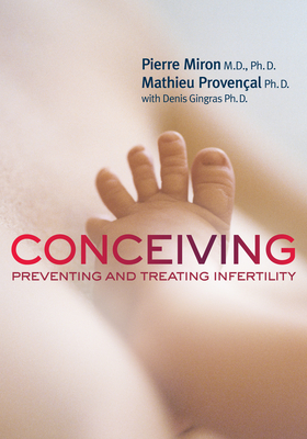 Conceiving: Preventing and Treating Infertility (Your Health #4) Cover Image