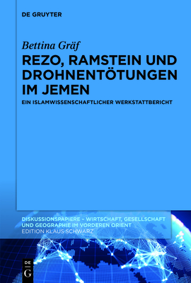 Rezo, Ramstein Und Drohnentötungen Im Jemen: Ein Islamwissenschaftlicher Werkstattbericht Cover Image