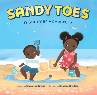 Sandy Toes: A Summer Adventure (A Let's Play Outside! Book) Cover Image