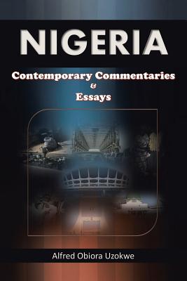 Nigeria: Contemporary Commentaries & Essays