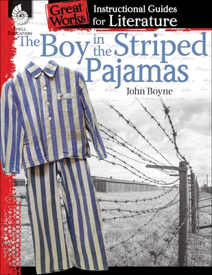 The Boy in Striped Pajamas: An Instructional Guide for Literature (Great Works) Cover Image