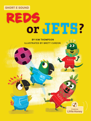 Reds or Jets? By Kim Thompson, Brett Curzon (Illustrator) Cover Image