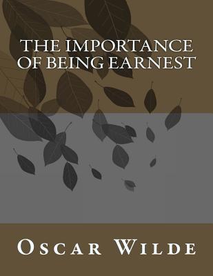 The Importance of Being Earnest