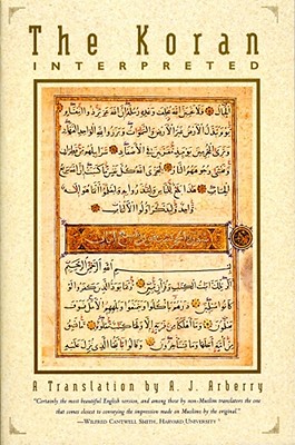 The Koran Interpreted: A Translation By A. J. Arberry (Editor) Cover Image