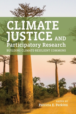 Climate Justice and Participatory Research: Building Climate-Resilient Commons Cover Image