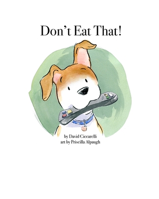 Cover for Don't Eat That!