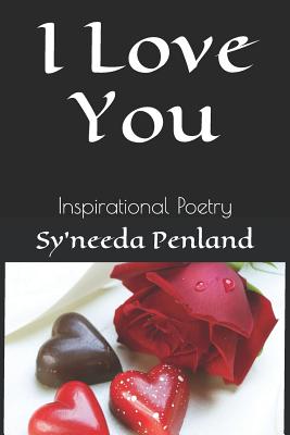 I Love You: Inspirational Poetry (Paperback) | Malaprop's Bookstore/Cafe