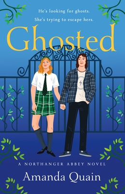 Ghosted: A Northanger Abbey Novel
