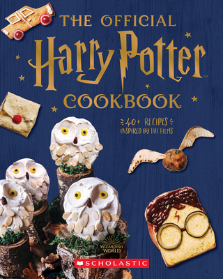 The Official Harry Potter Cookbook: 40+ Recipes Inspired by the Films