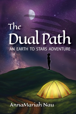 The Dual Path: An Earth to Stars Adventure Cover Image