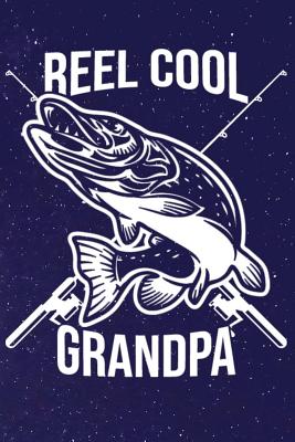 Reel Cool Grandpa: Line Notebook (Paperback)