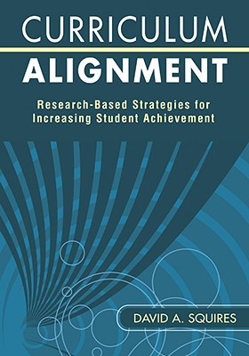 Curriculum Alignment: Research-Based Strategies for Increasing Student Achievement Cover Image
