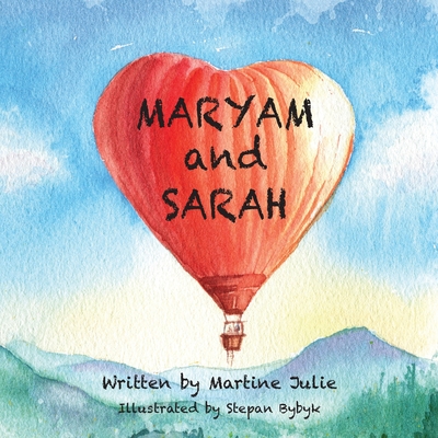 Maryam and Sarah By Martine Julie Cover Image