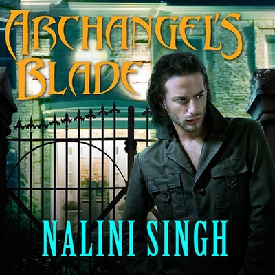 Archangel's Blade (Guild Hunter #4) By Nalini Singh, Justine Eyre (Read by) Cover Image