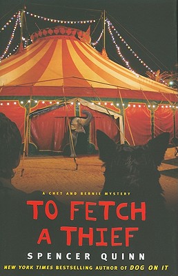Cover Image for To Fetch a Thief: A Chet and Bernie Mystery