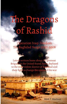 Dragons of Rashid: The Baghdad Surge 2007-2008