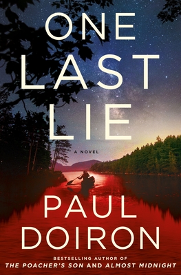 One Last Lie: A Novel (Mike Bowditch Mysteries #11) By Paul Doiron Cover Image