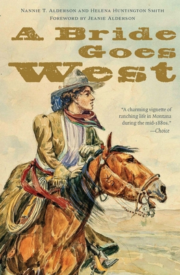 A Bride Goes West (Bison Classic Editions) Cover Image