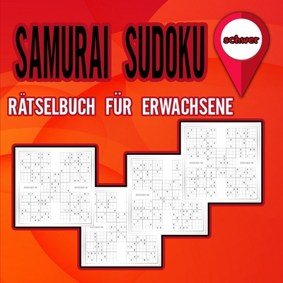 Samurai Sudoku Rätselbuch für Erwachsene schwer: Aktivitätsbuch für Erwachsene und Liebhaber von Sudoku-Rätseln / Rätselbuch zur Formung des Gehirns / Cover Image