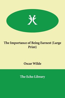 The Importance of Being Earnest