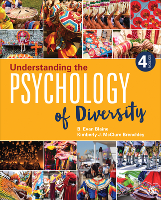 Understanding the Psychology of Diversity By Bruce E. Blaine, Kimberly J. McClure Brenchley Cover Image