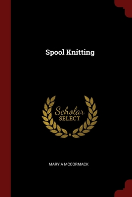 Spool Knitting Cover Image