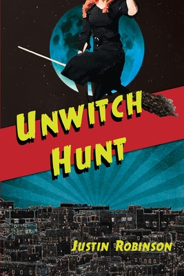 Unwitch Hunt (City of Devils #5)